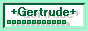 +Gertrude+ green